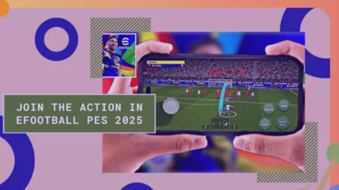 eFootball PES 2025: The Ultimate Mobile Football Experience